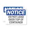 Signmission Do Not Load Over Top Of Container, 10 in W x Rectangle, Plastic OS-2PACK-NS-P-710-L-15463 - alternate 1